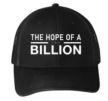 Load image into Gallery viewer, THE HOPE OF A BILLION CAP
