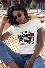 Load image into Gallery viewer, HOPE OF A BILLION TEE WB - WOMEN - WHITE
